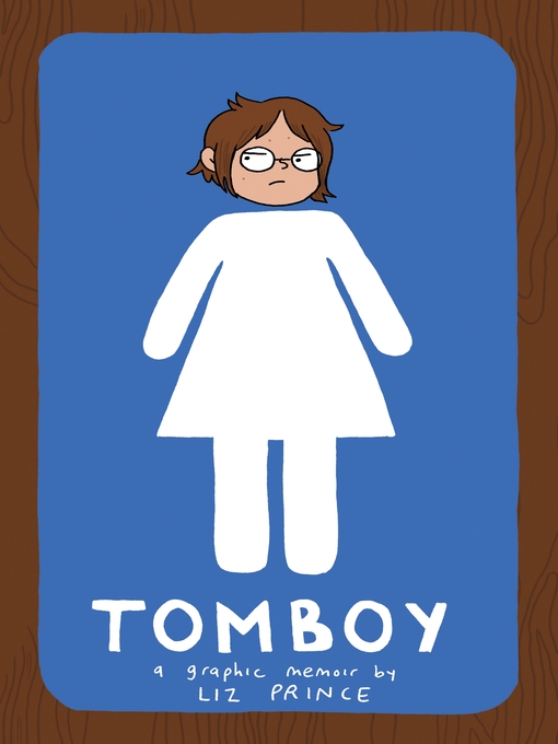 Title details for Tomboy by Liz Prince - Wait list
